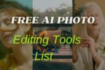 Free AI Photo Editing Tools List