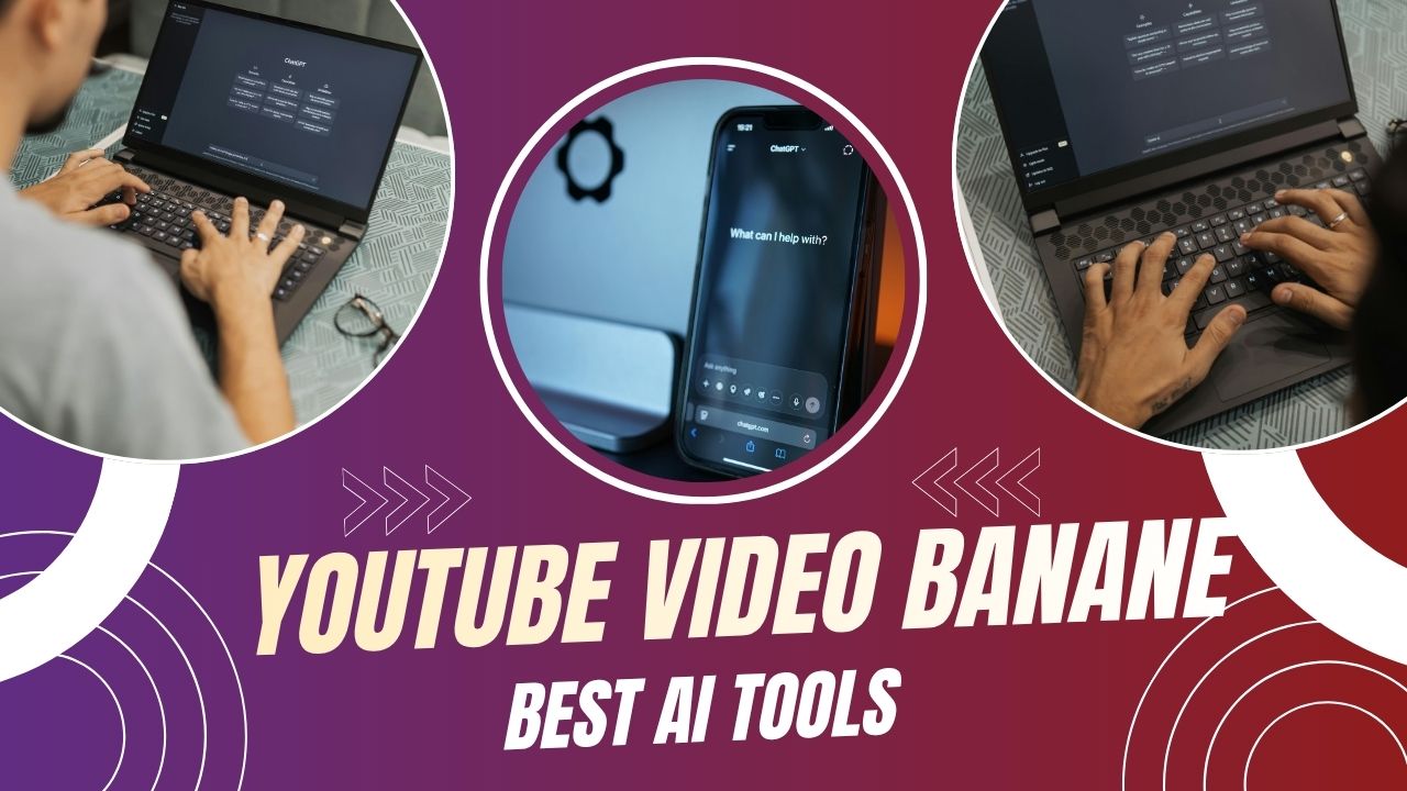 YouTube Video Banane Ke Best AI Tools
