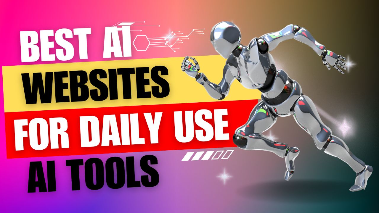 Best AI Websites for Daily Use