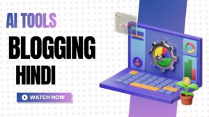AI tools for blogging in Hindi