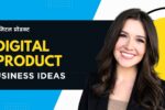 Digital Product Business Ideas